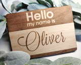 Hello My Name is wood tag, Birth Announcement, Baby photo prop, Baby name, Baby gift