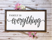 Rustic Sign - Family is everything